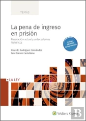 La Pena De Ingreso En Prision