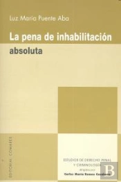 La Pena De Inhabilitacion Absoluta.