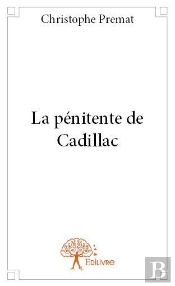 La Penitente De Cadillac