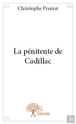 Bertrand.pt - La Penitente De Cadillac
