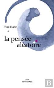 La Pensee Aleatoire