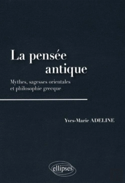 Bertrand.pt - La Pensée Antique. Mythes, Sagesses Orientales Et Philosophie Grecque