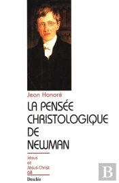La Pensée Christologique De Newman