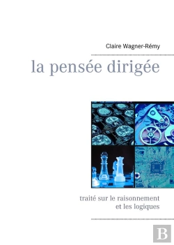 Bertrand.pt - La Pensée Dirigée ;Traité Sur Le Raisonnement Et Les Logiques