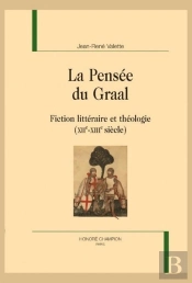 La Pensée Du Graal