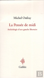 La Pensée Du Midi ; Archéologie D'Une Gauche Libertaire
