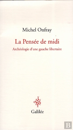 Bertrand.pt - La Pensée Du Midi ; Archéologie D'Une Gauche Libertaire