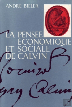 Bertrand.pt - La Pensée Économique De Calvin