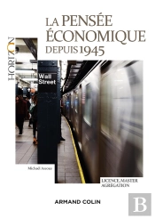 La Pensée Économique Depuis 1945