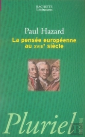 La Pensée Européenne Au Xviii Siècle