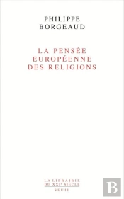 La Pensée Européenne Des Religions