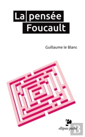 La Pensée Foucault