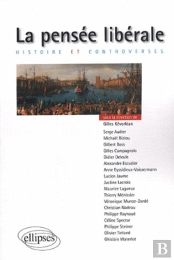 Bertrand.pt - La Pensée Libérale. Histoire Et Controverses