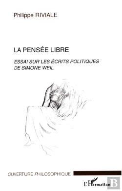 Bertrand.pt - La Pensée Libre : Essai Sur Les Écrits Politiques De Simone Weil