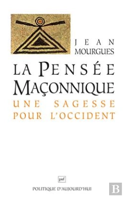 Bertrand.pt - La Pensée Maçonnique, Une Sagesse Pour L'Occident (5e Édition)