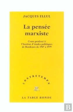 Bertrand.pt - La Pensee Marxiste ; Cours Professe A L'Iep De Bordeaux De 1947 A 1979