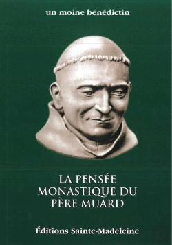 Bertrand.pt - La Pensée Monastique Du Père Muard