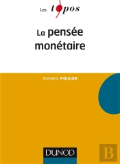 La Pensee Monetaire