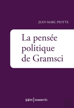 Bertrand.pt - La Pensée Politique De Gramsci