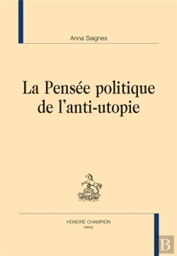 Bertrand.pt - La Pensée Politique De L'Anti-Utopie