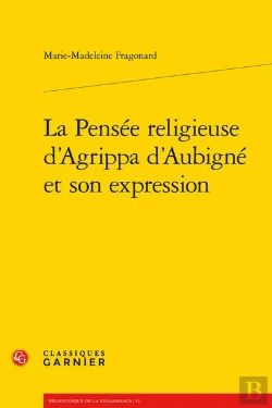 Bertrand.pt - La Pensee Religieuse D'Agrippa D'Aubigne Et Son Expression