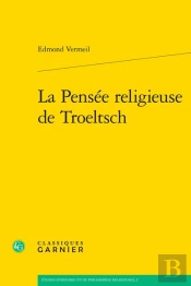 La Pensée Religieuse De Troeltsch