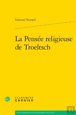 Bertrand.pt - La Pensée Religieuse De Troeltsch