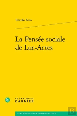 Bertrand.pt - La Pensée Sociale De Luc-Actes
