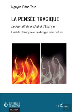 Bertrand.pt - La Pensee Tragique - <Em>Le Promethee Enchaine</Em> D'Eschyle - Essai De Philosophie Et De Dialogue