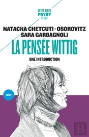 La Pensée Wittig : Une Introduction