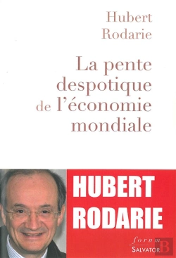 Bertrand.pt - La Pente Despotique De L'Économie Mondiale