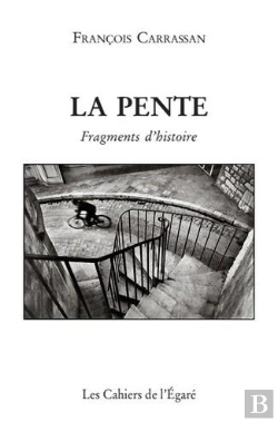 Bertrand.pt - La Pente ; Fragments D'Histoire