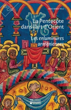 Bertrand.pt - La Pentecôte Dans L'Art D'Orient ; Les Enluminures Arméniennes