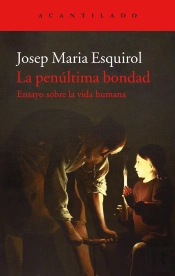 La Penúltima Bondad