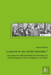 La Pénurie En Eau Est-Elle Inéluctable ?
