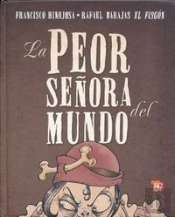 La Peor Señora Del Mundo (+5 Años)
