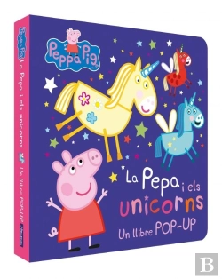 Bertrand.pt - La Pepa I Els Unicorns. Un Llibre Amb Pop Ups