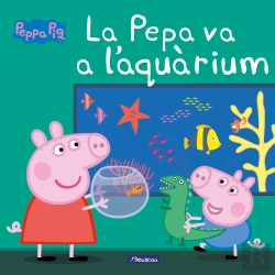 Bertrand.pt - La Pepa Va A L'Aquarium (Un Conte De La Porqueta Pepa)