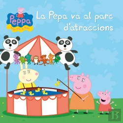 Bertrand.pt - La Pepa Va Al Parc D'Atraccions (Un Conte De La Porqueta Pepa)