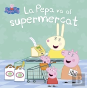 La Pepa Va Al Supermercat (Un Conte De La Porqueta Pepa)