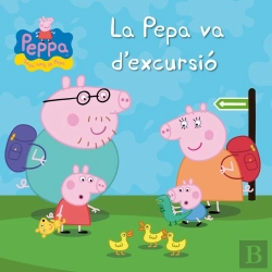 Bertrand.pt - La Pepa Va D'Excursió (Un Conte De La Porqueta Pepa)