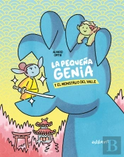 La Pequeña Genia Y El Monstruo Del Valle