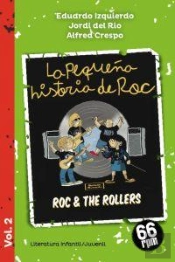 La Pequeña Historia De Roc Ii
