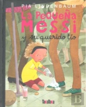 La Pequeña Messi Y Su Querido Tío