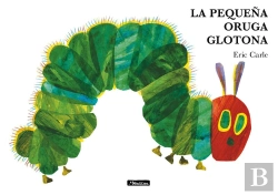Bertrand.pt - La Pequeña Oruga Glotona (Colección Eric Carle)
