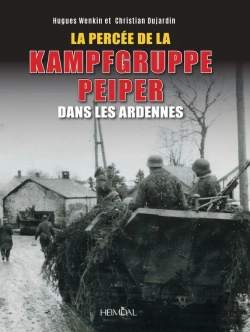 Bertrand.pt - La Percée De La Kampfgruppe Peiper Dans Les Ardennes