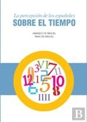 La Percepción De Los Españoles Sobre El Tiempo