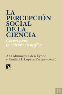 Bertrand.pt - La Percepción Social De La Ciencia