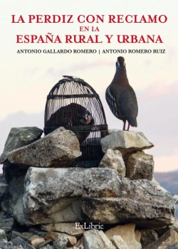 Bertrand.pt - La Perdiz Con Reclamo En La España Rural Y Urbana