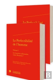 La Perfectibilité De L'Homme : Les Lumières Allemandes Contre Rousseau ?